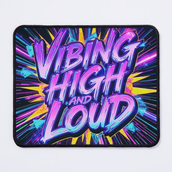Item preview, Vibing High And Loud designed and sold by EPiCbyCreation.