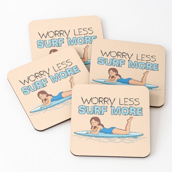 Item preview, Worry Less, Surf More – Relaxed Surfer Girl on Her Board designed and sold by Sea Gem.