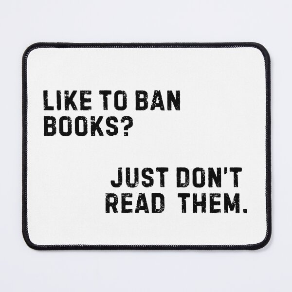 Item preview, Like To Ban Books Don't Read Them designed and sold by Crafting Crime Shop.