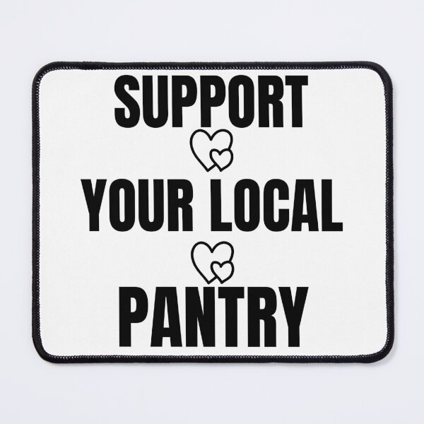 Item preview, Support Your Local Pantry | Food Pantry Support | Fight Hunger Awareness | Community Support designed and sold by HEARTempowers.