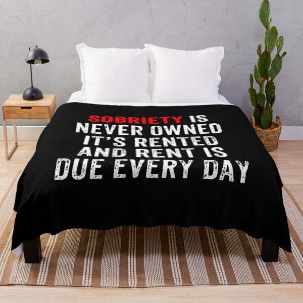Item preview, Sobriety Is Never Owned  - Anti Alcohol Drug Recovery designed and sold by novelliamaera.
