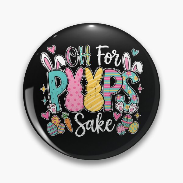 Item preview, Oh For Peeps Sake designed and sold by kar buncles.