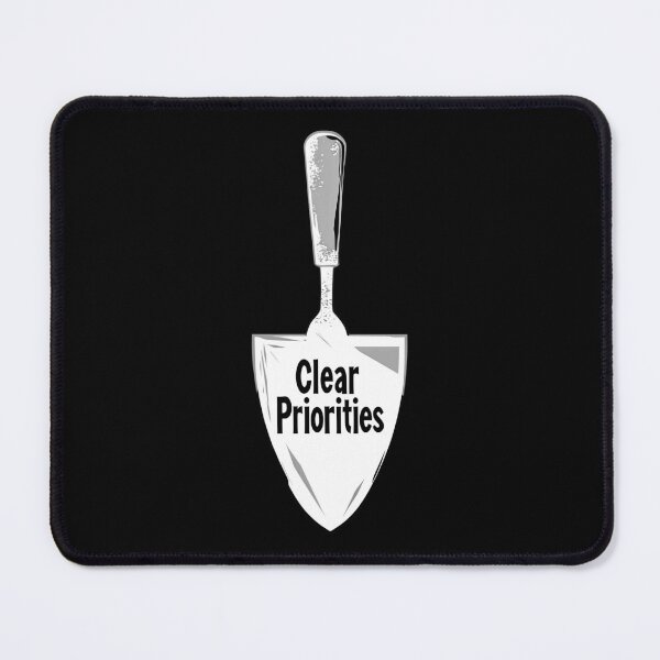 Item preview, Clean Clear Priorities Trowel For Organized Work designed and sold by FWLKIT.