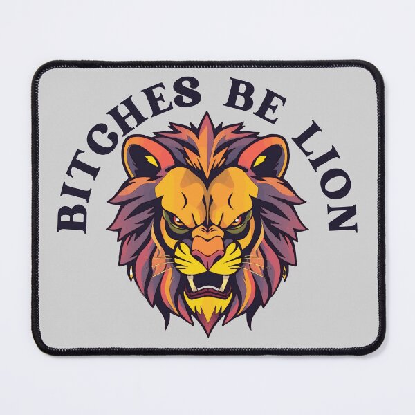 Item preview, Bitches Be Lion designed and sold by pUNKnown.