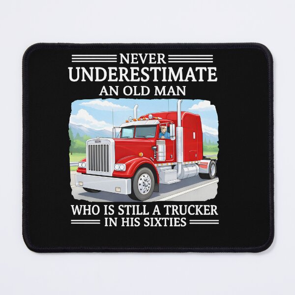 Item preview, Never Underestimate An Old Man Who Is Still A Trucker In His Sixties Retirement designed and sold by AmberWild.
