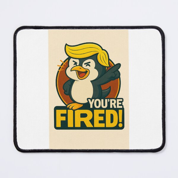 Item preview, You’re Fired! designed and sold by Penguin-Arts.