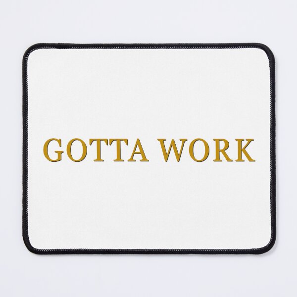 Item preview, Gotta Work – Kpop Inspired Design designed and sold by Nohrae.