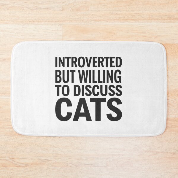 Item preview, Introverted But Willing To Discuss Cats designed and sold by Real Talk Tees.