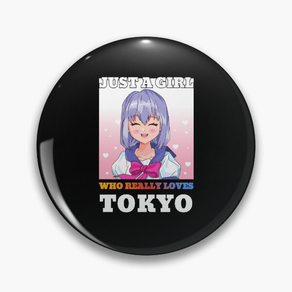Item preview, Just A Girl Who Really Loves Tokyo designed and sold by Tokyotopia.