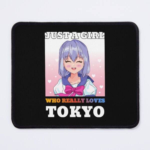 Item preview, Just A Girl Who Really Loves Tokyo designed and sold by Tokyotopia.