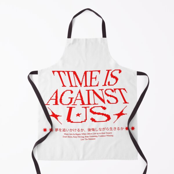 Item preview, Time Is Against Us designed and sold by JosueShop101.
