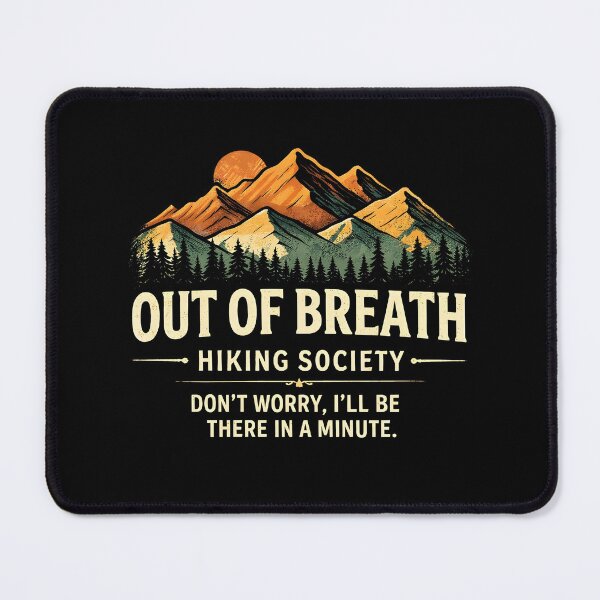 Item preview, Out of Breath Hiking Society designed and sold by JODYSMORGAN.
