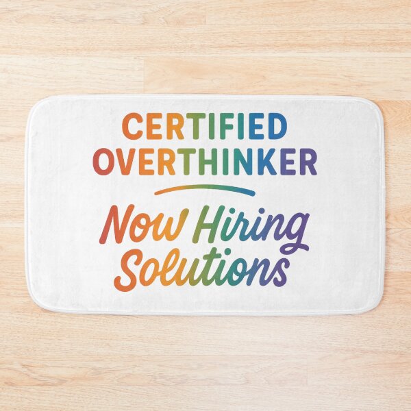 Item preview, Certified Overthinker: Humor Meets Mental Wellness designed and sold by Mindful56.