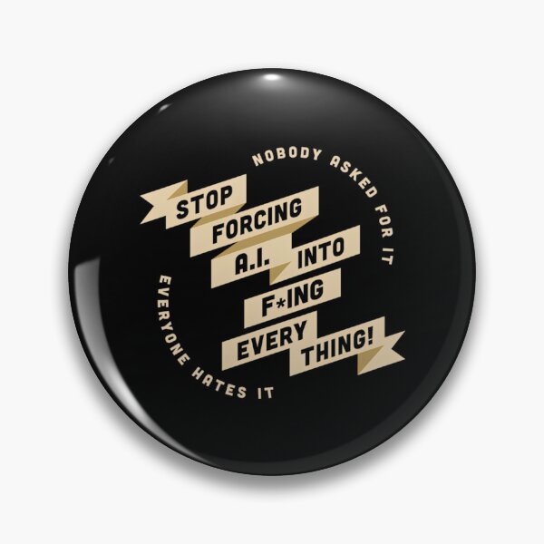Item preview, SFW Stop Forcing AI Into Everything designed and sold by UlrichMerzano.
