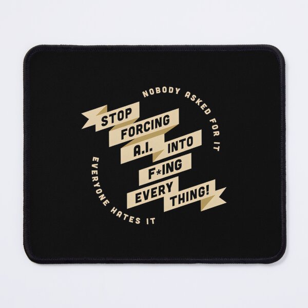 Item preview, SFW Stop Forcing AI Into Everything designed and sold by UlrichMerzano.