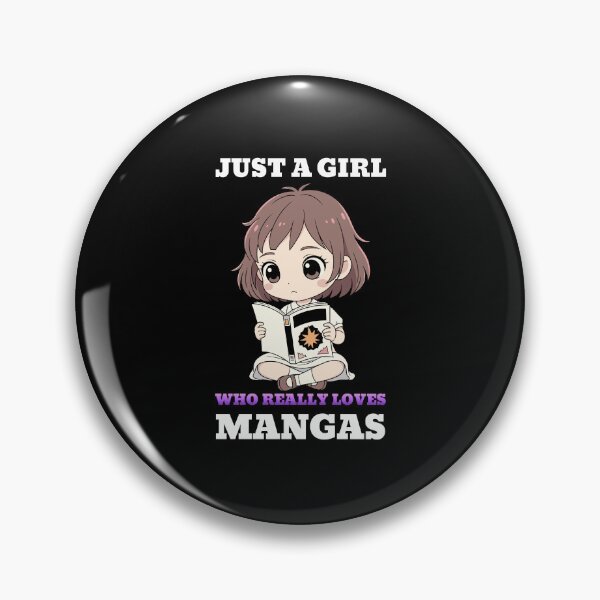 Item preview, Just A Girl Who Really Loves Mangas designed and sold by Tokyotopia.