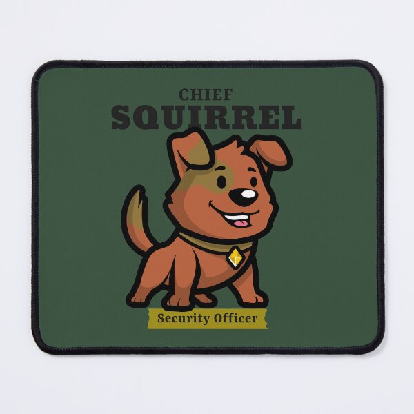 Item preview, Chief Squirrel Security Officer Adventure Dog designed and sold by Jclapp29.