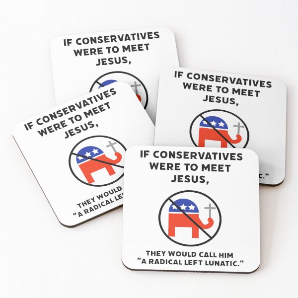 Item preview, If conservatives met Jesus  designed and sold by Rachel the Artist .