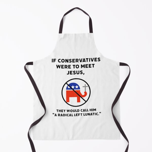 Item preview, If conservatives met Jesus designed and sold by Rachel the Artist .