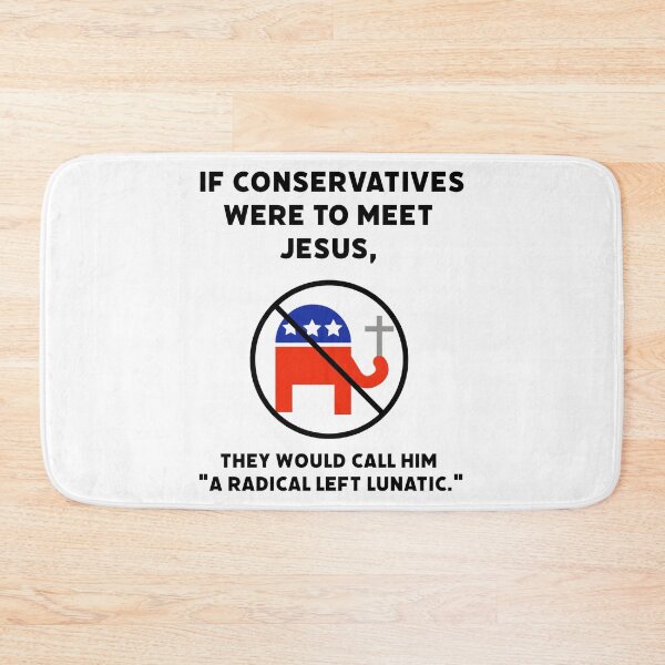 Item preview, If conservatives met Jesus  designed and sold by Rachel the Artist .