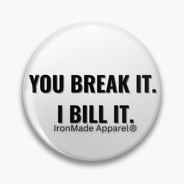 Item preview, You Break It I Bill It Electrician Shirt – Funny Electrician Humor Tee for Linemen, Electrical Technicians & Blue Collar Workers designed and sold by IronMade Apparel.