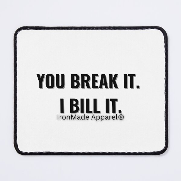 Item preview, You Break It I Bill It Electrician Shirt – Funny Electrician Humor Tee for Linemen, Electrical Technicians & Blue Collar Workers designed and sold by IronMade Apparel.
