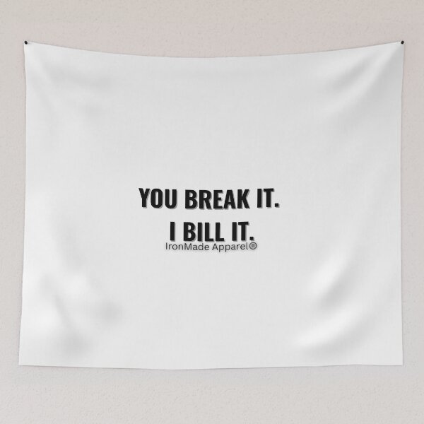 Item preview, You Break It I Bill It Electrician Shirt – Funny Electrician Humor Tee for Linemen, Electrical Technicians & Blue Collar Workers designed and sold by IronMade Apparel.