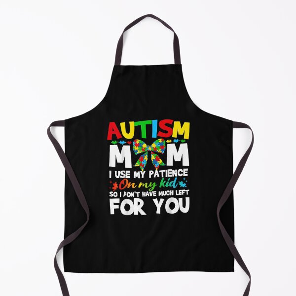 Item preview, Autism Mom I Use My Patience On My Kid Autistic Boy And Girl designed and sold by Boutkimaewab.