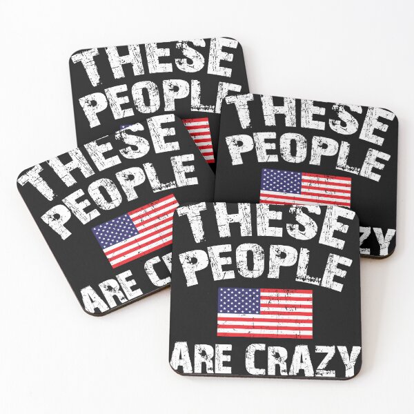 Item preview, These People Are Crazy VIntage Flag American designed and sold by RoyesButler.