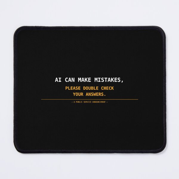 Item preview, Copy of "AI Can Make Mistakes Please Double Check Your Answers — Funny Tech Warning T-Shirt" designed and sold by PSATees.