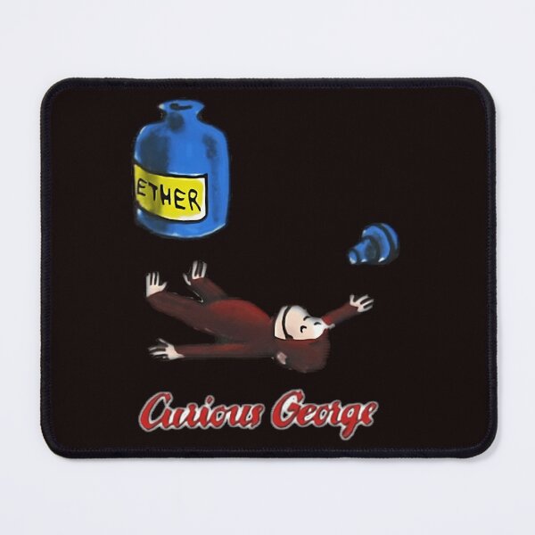Item preview, Curious George Breathes In Ether  designed and sold by NoteworApparel.