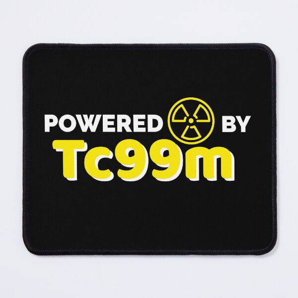 Item preview, Powered By Tc99m - Nuclear Medicine Technologist designed and sold by STPrints.