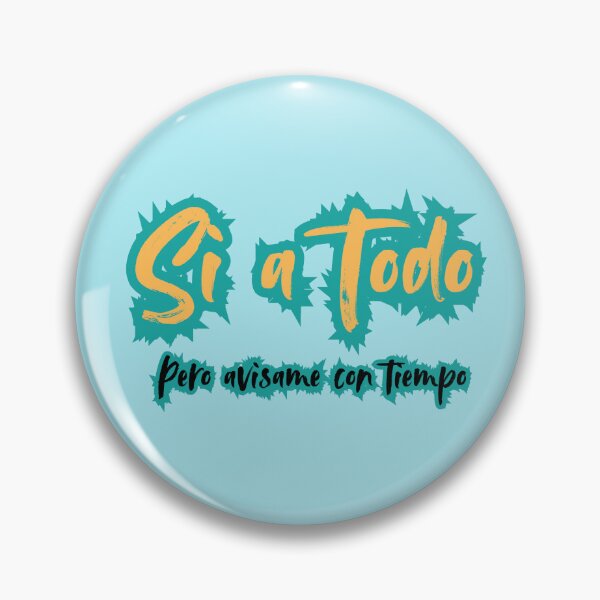 Item preview, Yes to everything, but let me know in advance. - Spanish sarcastic phrase designed and sold by VibeArtShop.