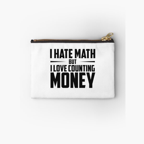 Item preview, Math Nerd Dreams – I Have Math But Love Counting Money Tee designed and sold by IronVersDesign.