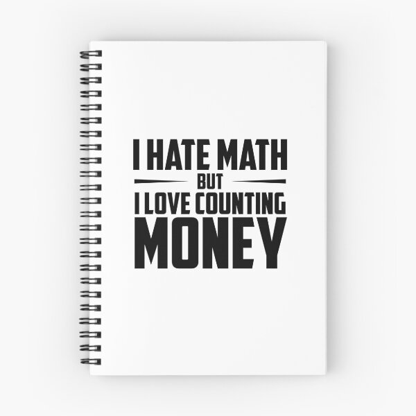 Item preview, Math Nerd Dreams – I Have Math But Love Counting Money Tee designed and sold by IronVersDesign.