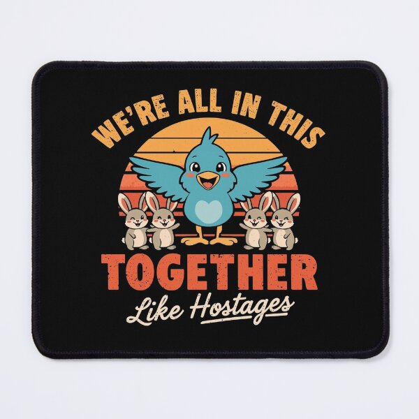 Item preview, We’re All in This Together Like Hostages – Cute Bird and Bunny Retro Graphic designed and sold by zantedevon.