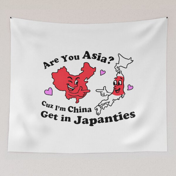 Item preview, Are You Asia Cuz I'm China Get In Japanties designed and sold by zarkazman.
