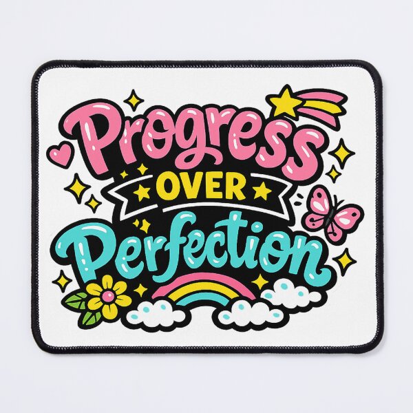 Item preview, Progress over perfection designed and sold by adriab.