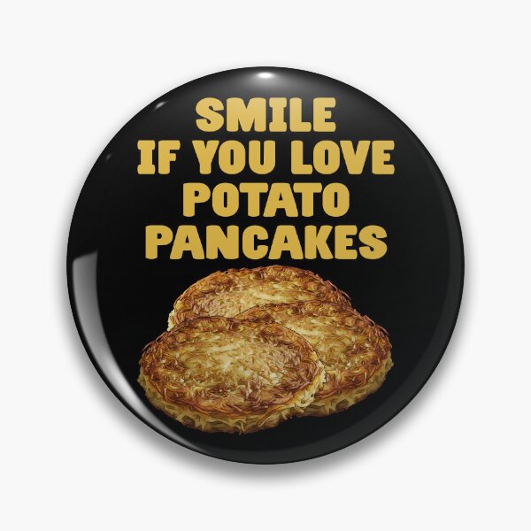 Item preview, SMILE IF YOU LOVE POTATO PANCAKES designed and sold by Carl's Clothing.