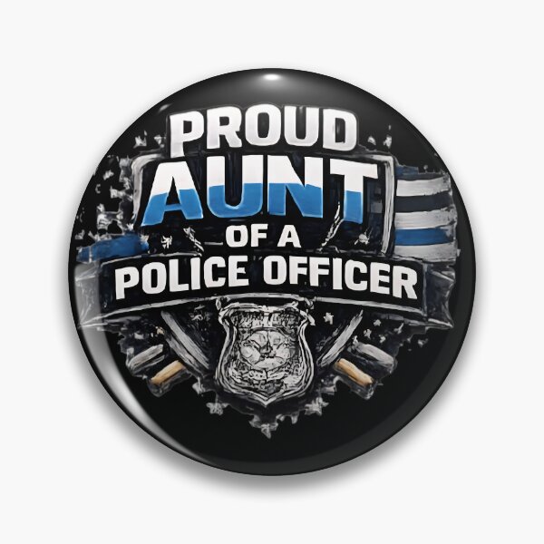 Item preview, Proud Aunt of a Police Officer - Thin Blue Line Badge designed and sold by DrukNaStyl.