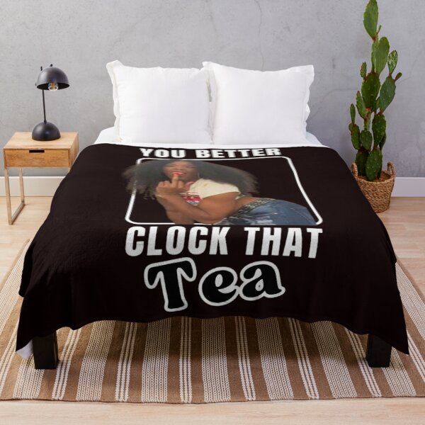 Item preview, You Better Clock That Tea designed and sold by CatchyAsFudge.