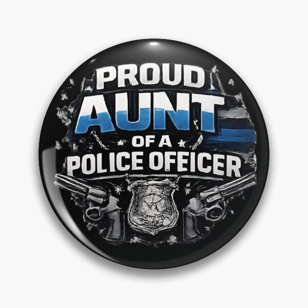 Item preview, Proud Aunt of a Police Officer - Thin Blue Line Badge designed and sold by DrukNaStyl.