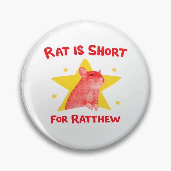 Item preview, Rat is Short For Ratthew designed and sold by CartoonGang.