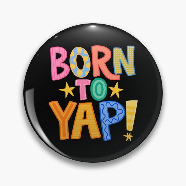 Item preview, Born To Yap designed and sold by Rivolli.