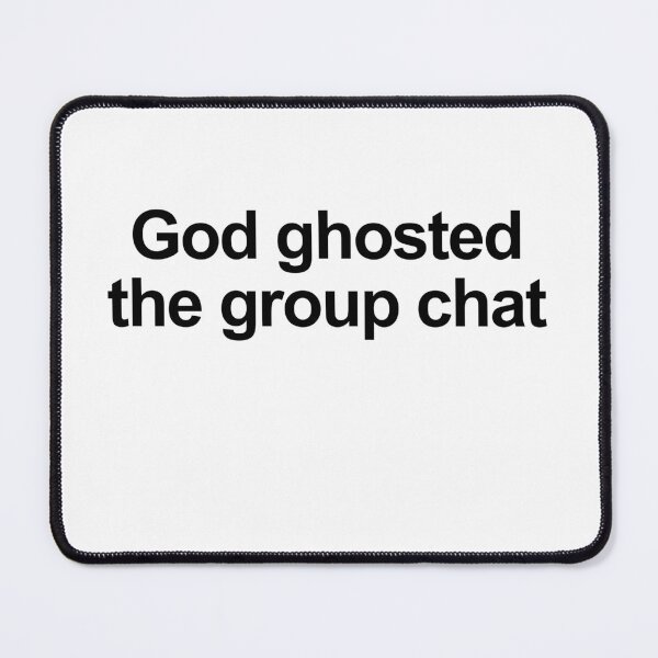 Item preview, G-d ghosted group chat designed and sold by birdspinestudio.