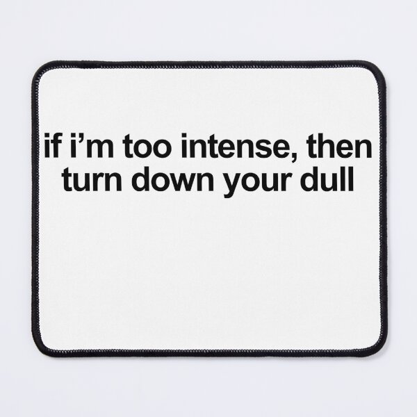 Item preview, turn down your dull designed and sold by birdspinestudio.