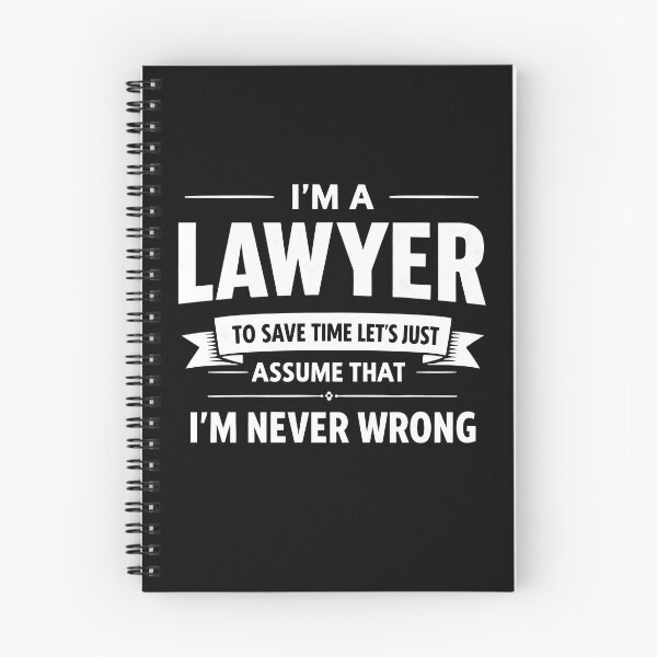 Item preview, I'm a lawyer to save time let's just assume that I'm never wrong designed and sold by JODYSMORGAN.