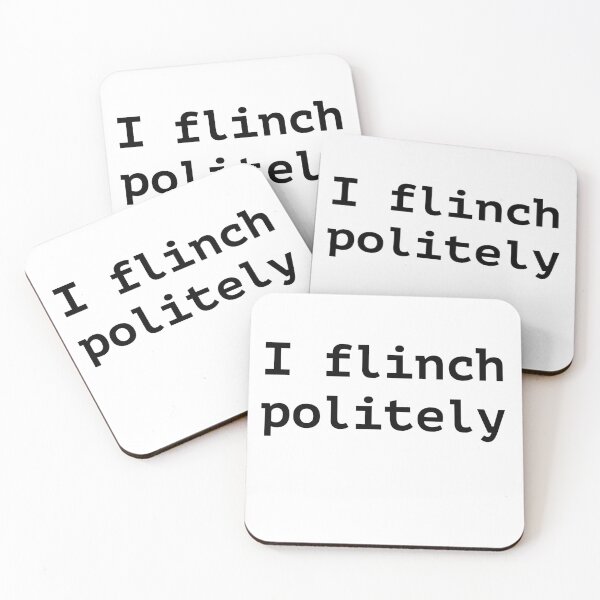Item preview, I flinch politely designed and sold by birdspinestudio.