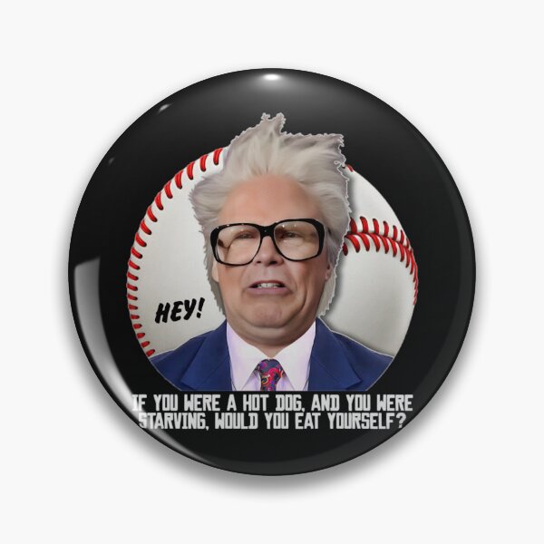 Item preview, HARRY CARAY -- Hot Dog  designed and sold by groot-lk.