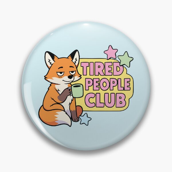 Item preview, Tired People Club Sleepy Fox with Coffee designed and sold by BrownHorse90s.